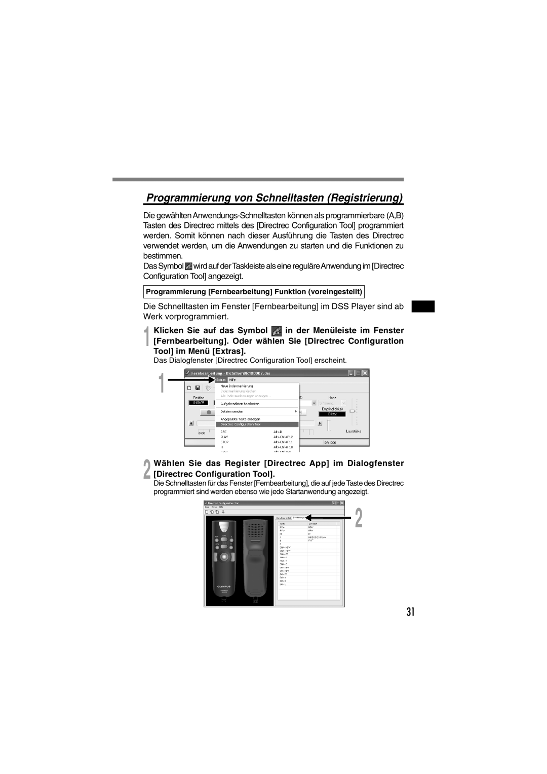 Olympus DR-1000 manual Programmierung von Schnelltasten Registrierung 