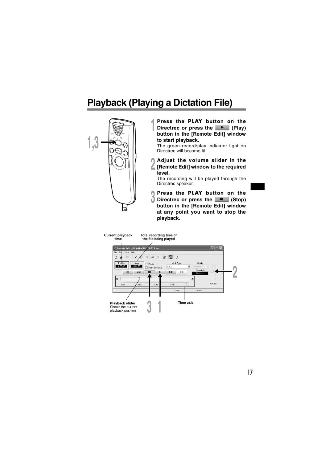 Olympus DR-1000 manual Playback Playing a Dictation File, Press the Play button on, Adjust the volume slider, Level 