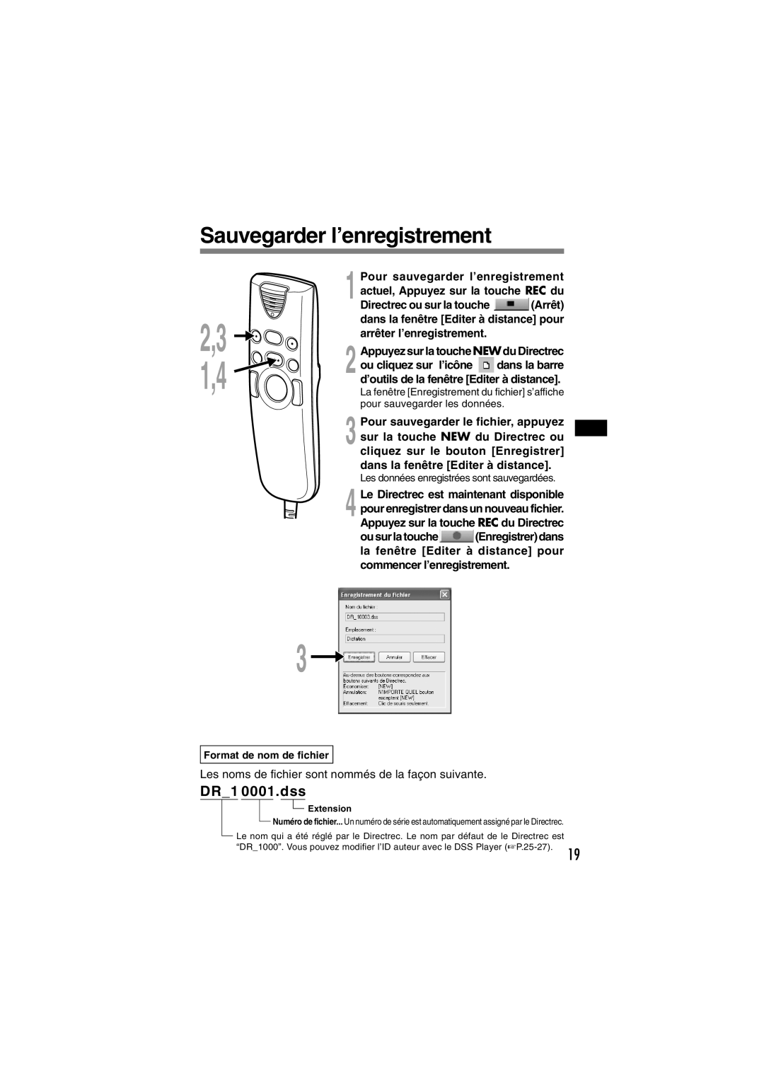 Olympus DR-1000 manual Sauvegarder l’enregistrement, Appuyez sur la touche NEW du Directrec 