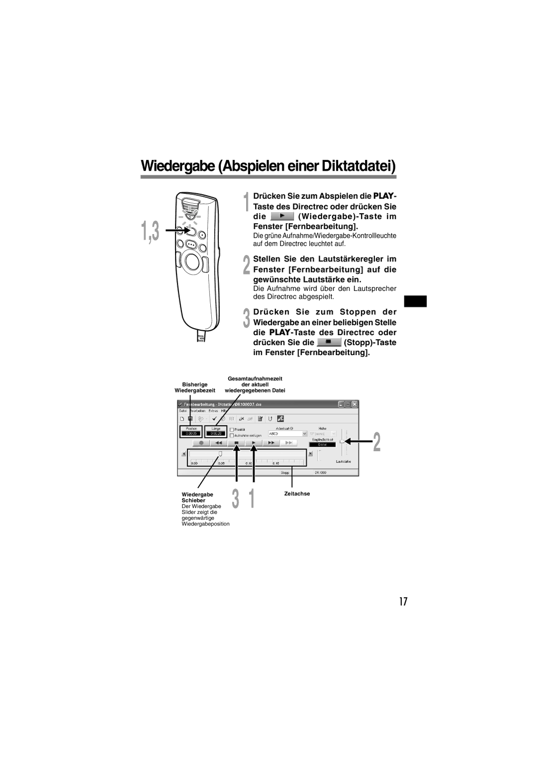 Olympus DR-1000 manual Die Wiedergabe-Taste im Fenster Fernbearbeitung, Stellen Sie den Lautstärkeregler im 