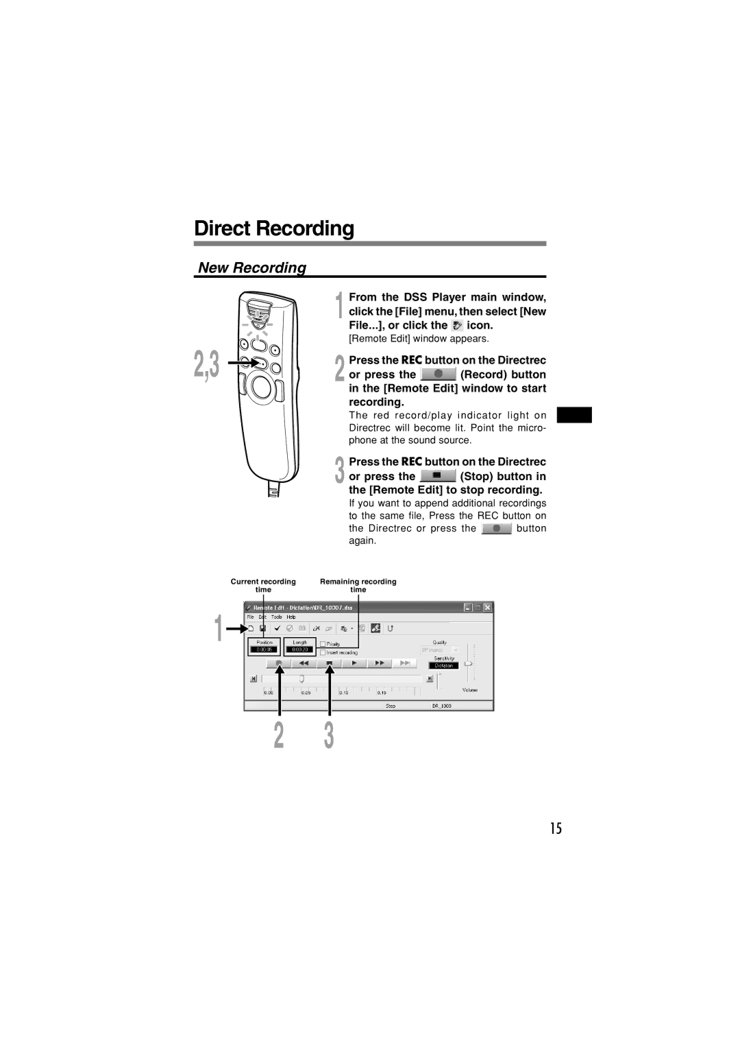 Olympus DR-1000 manual Direct Recording, New Recording, 3or press Stop button Remote Edit to stop recording 