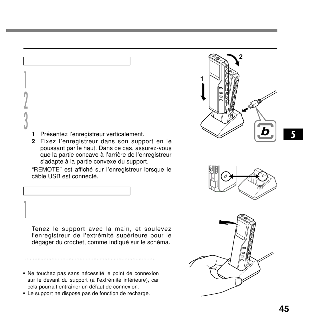 Olympus DS-2200 manual Connexion à votre PC avec le support, Placez l’enregistreur sur le support 