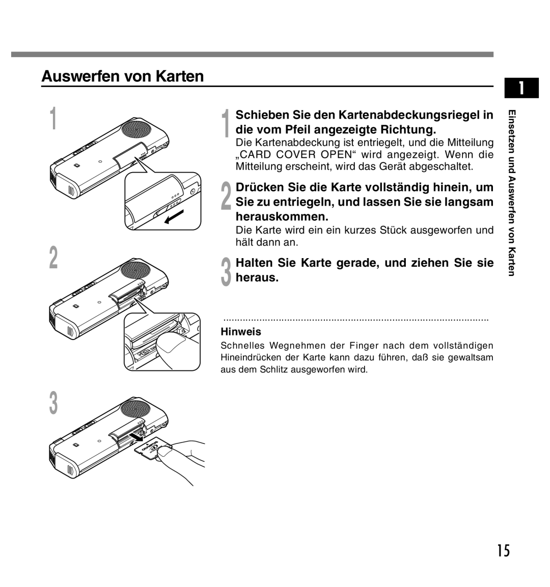 Olympus DS-2200 manual Auswerfen von Karten, Drücken Sie die Karte vollständig hinein, um, Herauskommen 