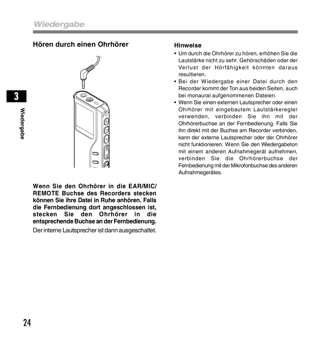 Olympus DS-2200 manual Hören durch einen Ohrhörer, Der interne Lautsprecher ist dann ausgeschaltet 