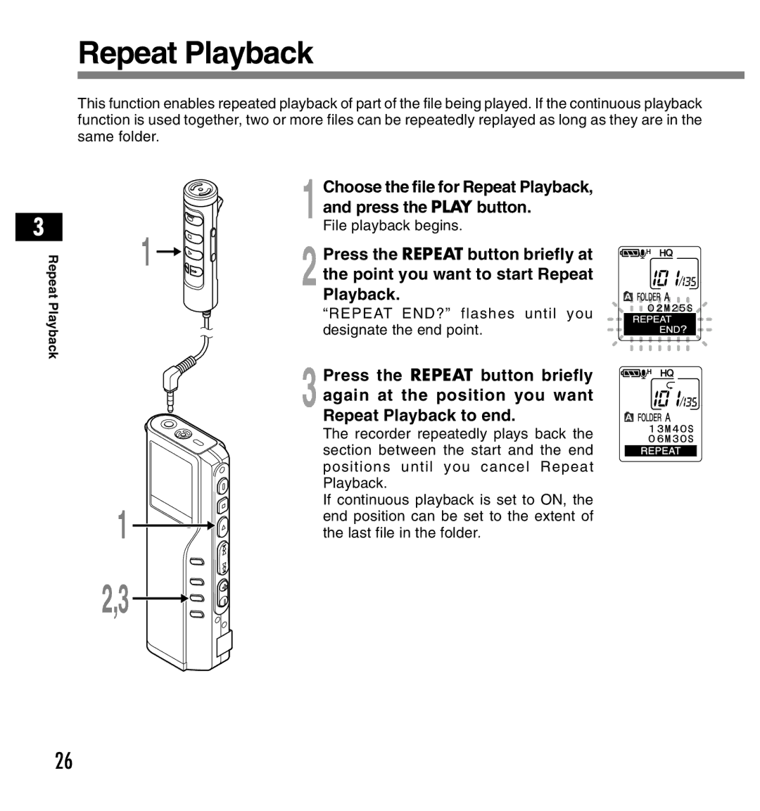 Olympus DS-2200 manual Repeat Playback, Press the Repeat button briefly at, Again at the position you want 