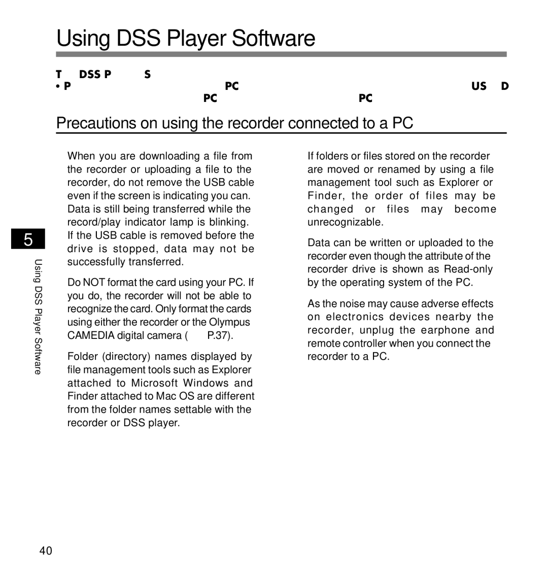 Olympus DS-2200 manual Using DSS Player Software, Precautions on using the recorder connected to a PC 