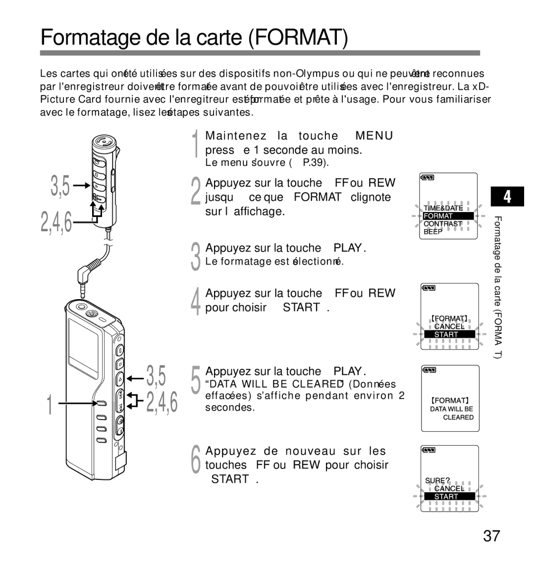 Olympus DS-2200 manual Formatage de la carte Format, Appuyez sur la touche FF ou REW pour choisir Start 