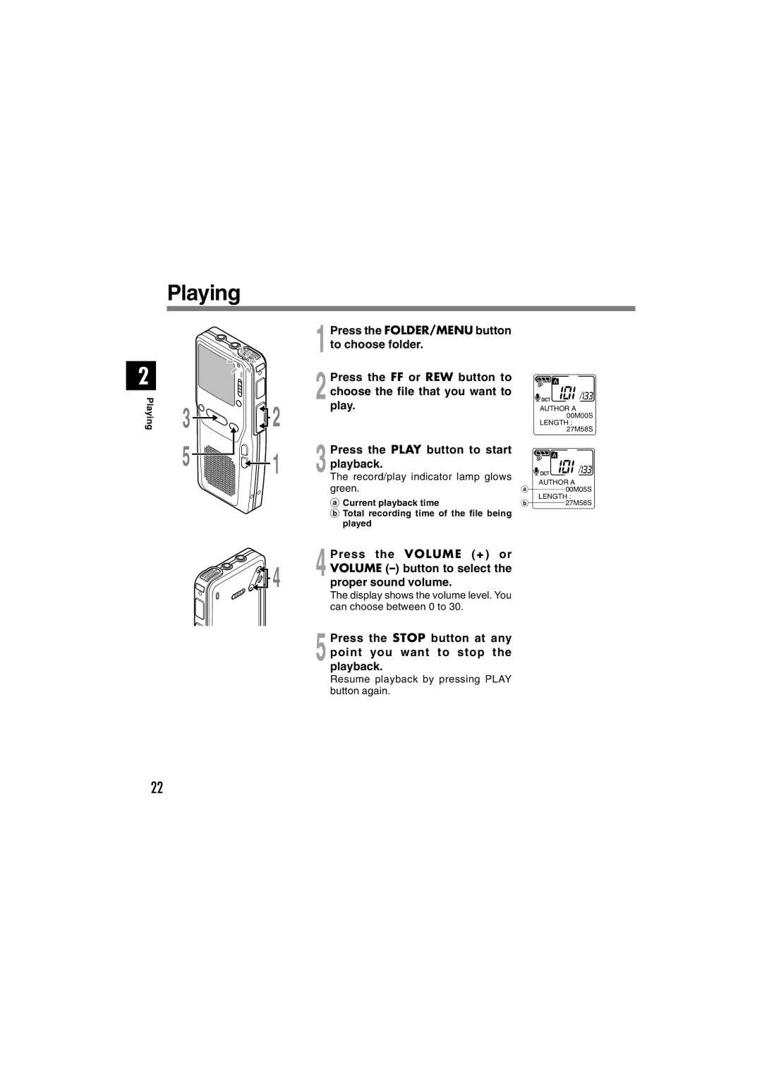 Olympus DS-2300 manual Playing, Press the Volume + or, Volume button to select, Proper sound volume 