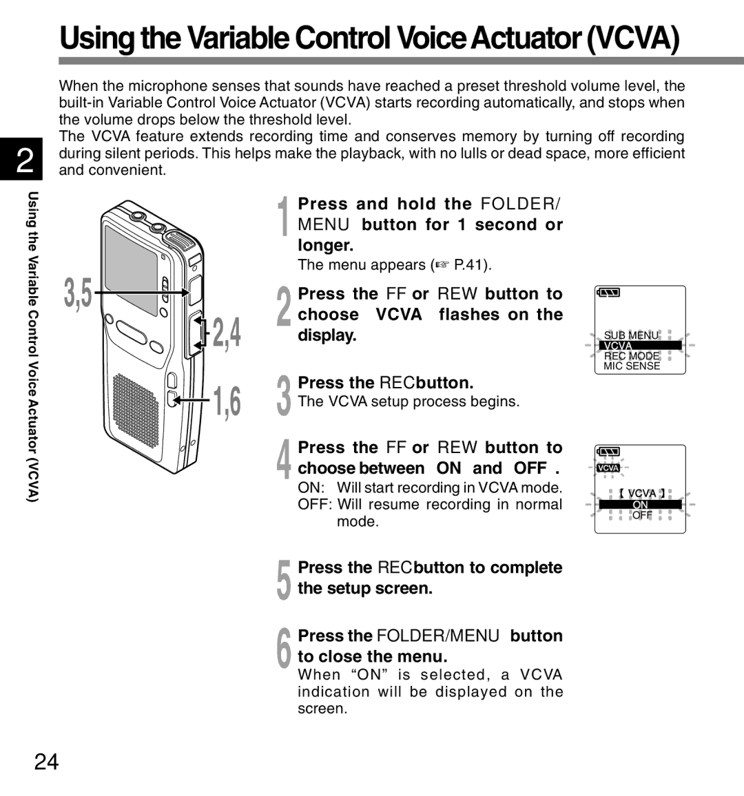 Olympus DS-2300 Using the Variable Control VoiceActuator Vcva, Press the FF or REW button to choose between on and OFF 