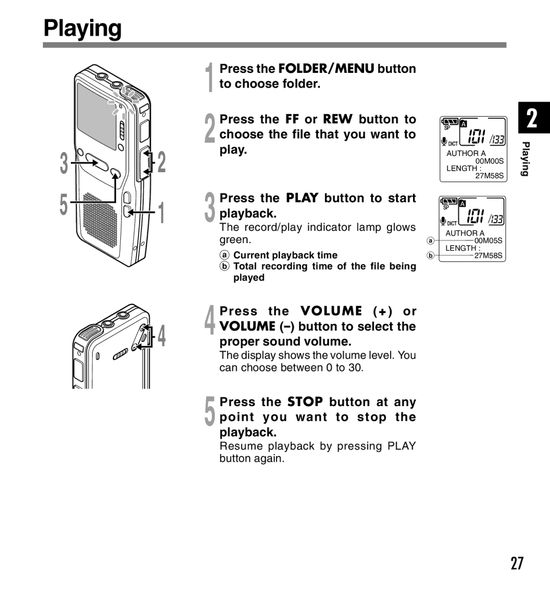 Olympus DS-2300 manual Playing, Press the Volume + or, 4VOLUME button to select, Proper sound volume 