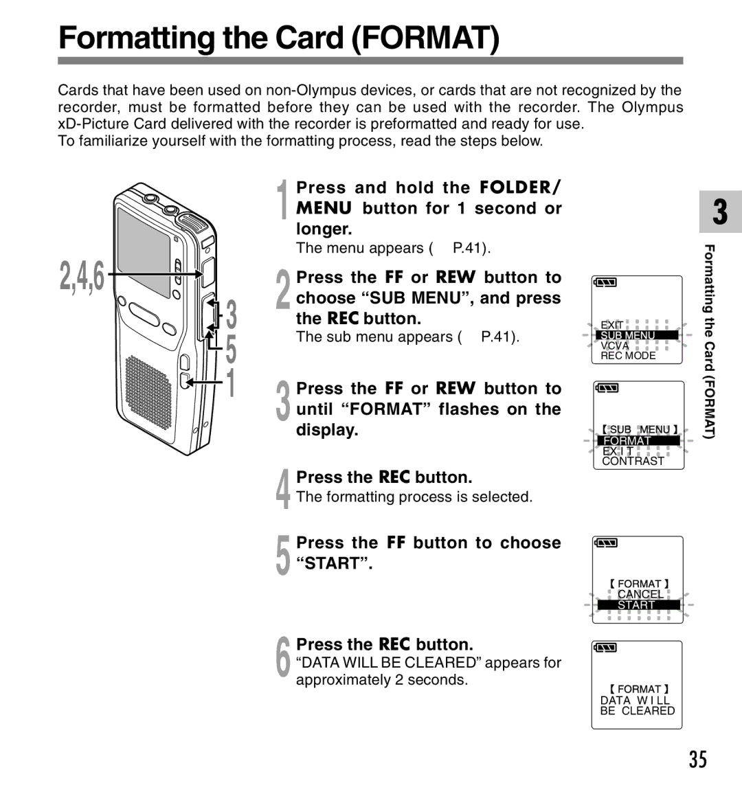 Olympus DS-2300 manual Formatting the Card Format, 5Press the FF button to choose Start, 6Press the REC button 