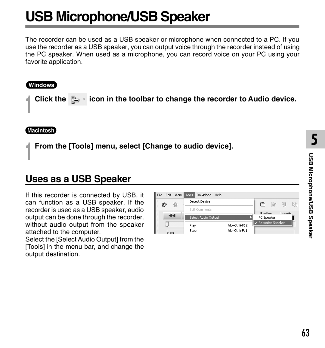 Olympus DS-2300 USB Microphone/USB Speaker, Uses as a USB Speaker, From the Tools menu, select Change to audio device 