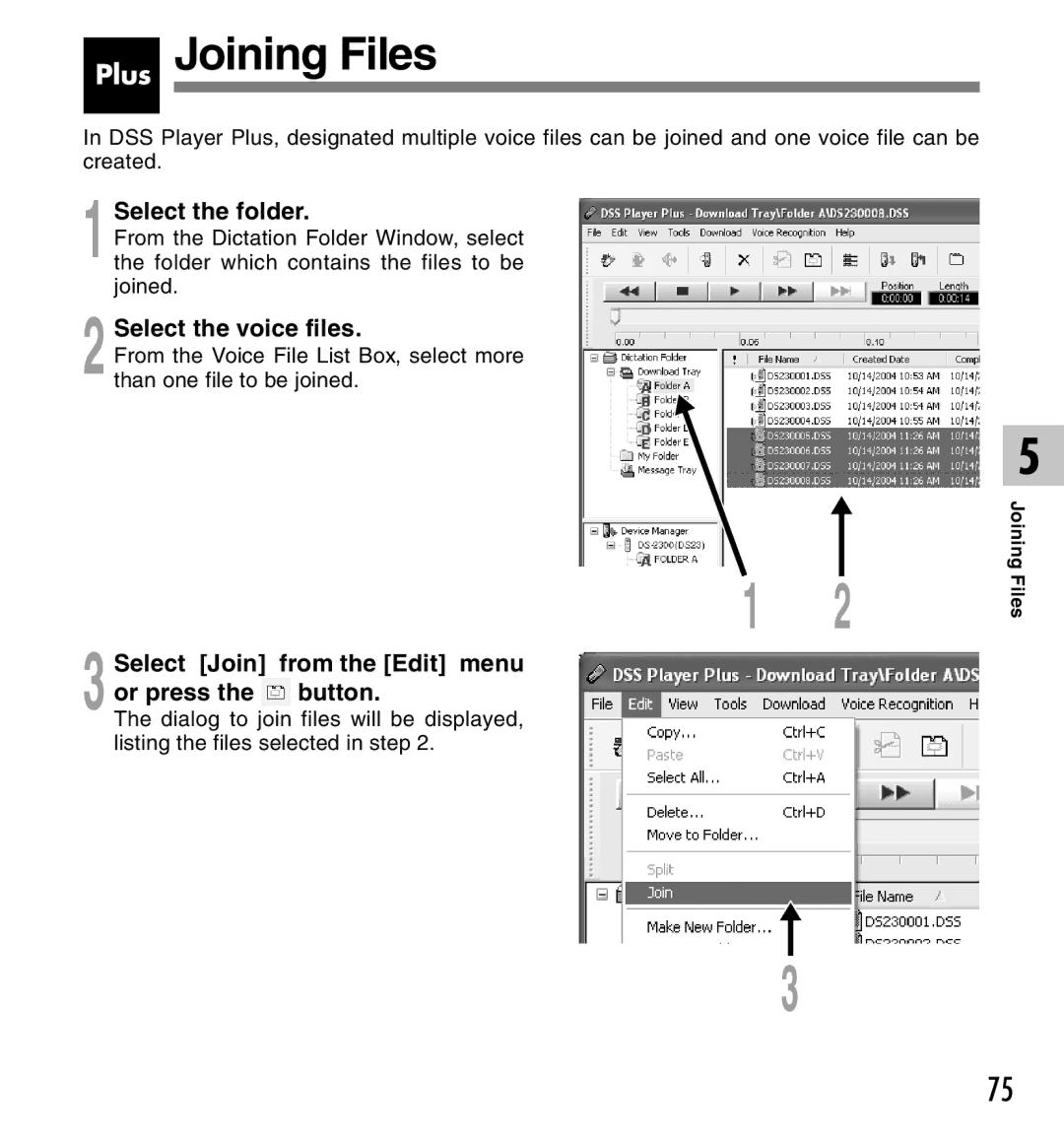 Olympus DS-2300 manual Plus Joining Files, Select the voice files, Select Join from the Edit menu Or press the button 