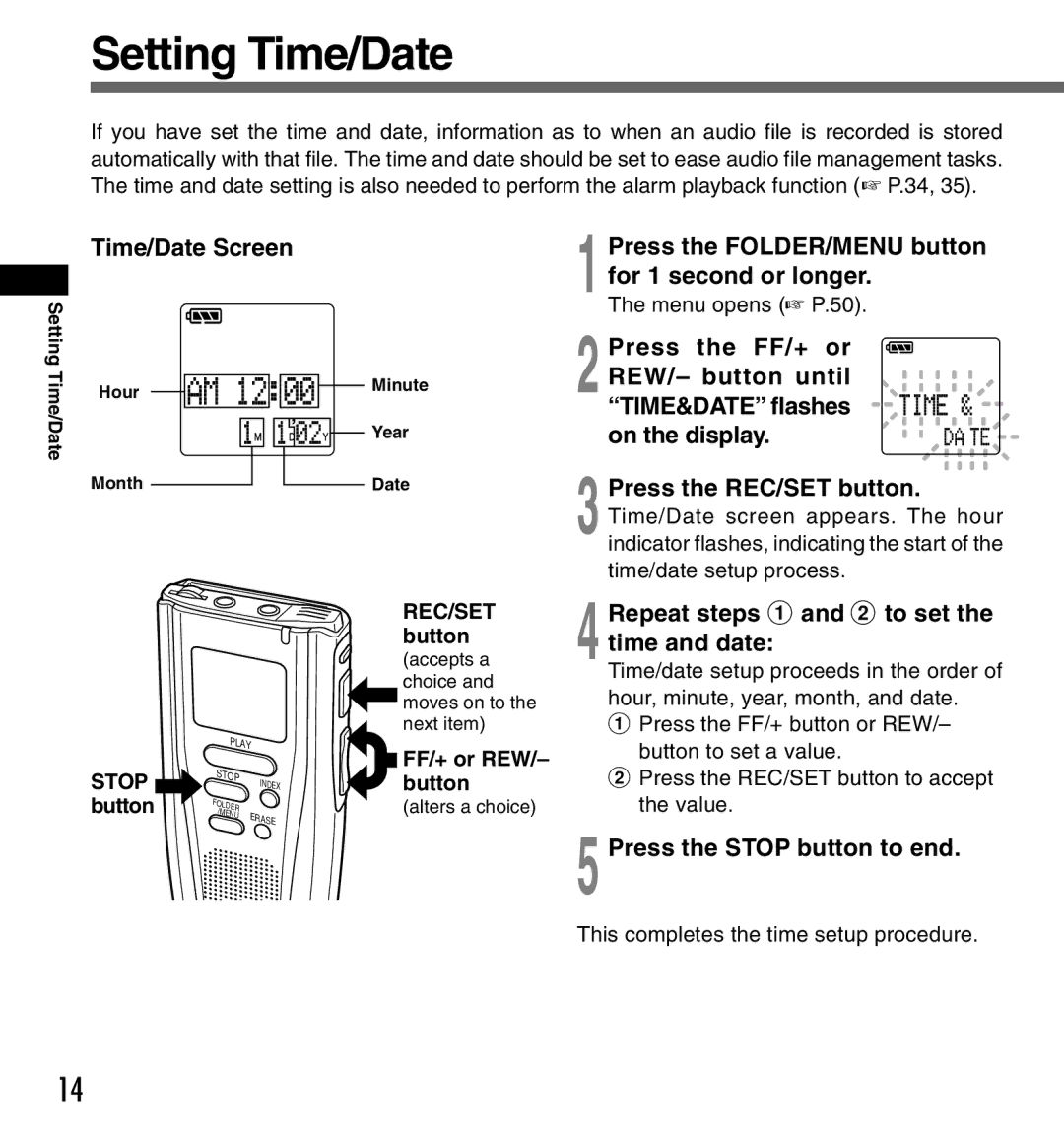 Olympus DS-3000 manual Setting Time/Date, Time/Date Screen, Repeat steps 1 and 2 to set the time and date 