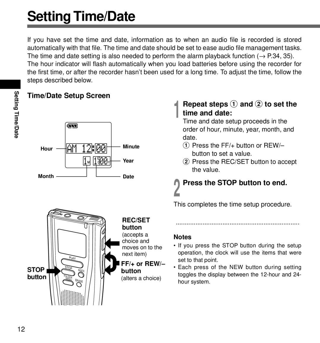 Olympus DS-3000 manual Setting Time/Date, Time/Date Setup Screen, Repeat steps 1 and 2 to set the time and date 