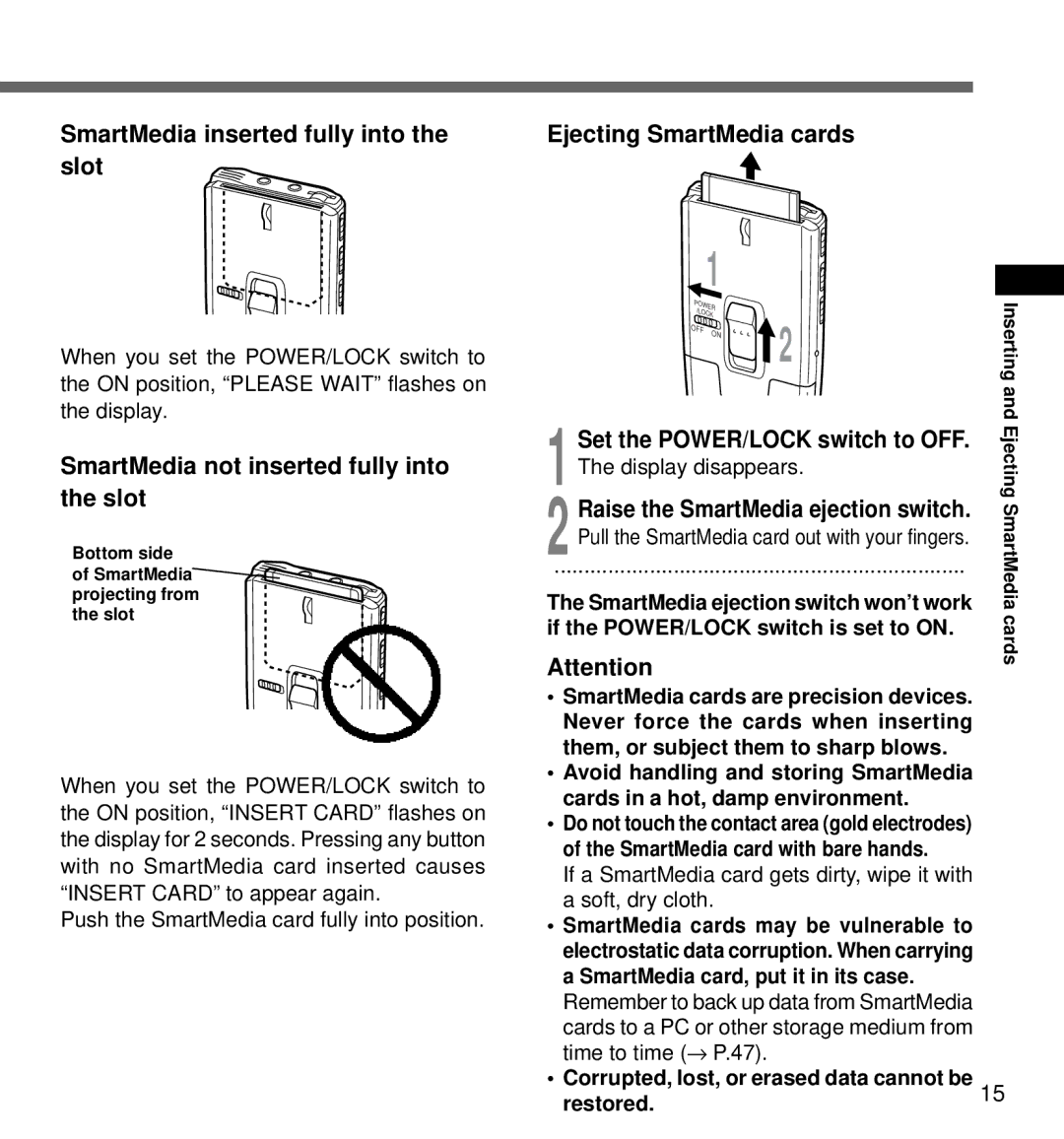 Olympus DS-3000 manual SmartMedia inserted fully into the slot, SmartMedia not inserted fully into the slot 