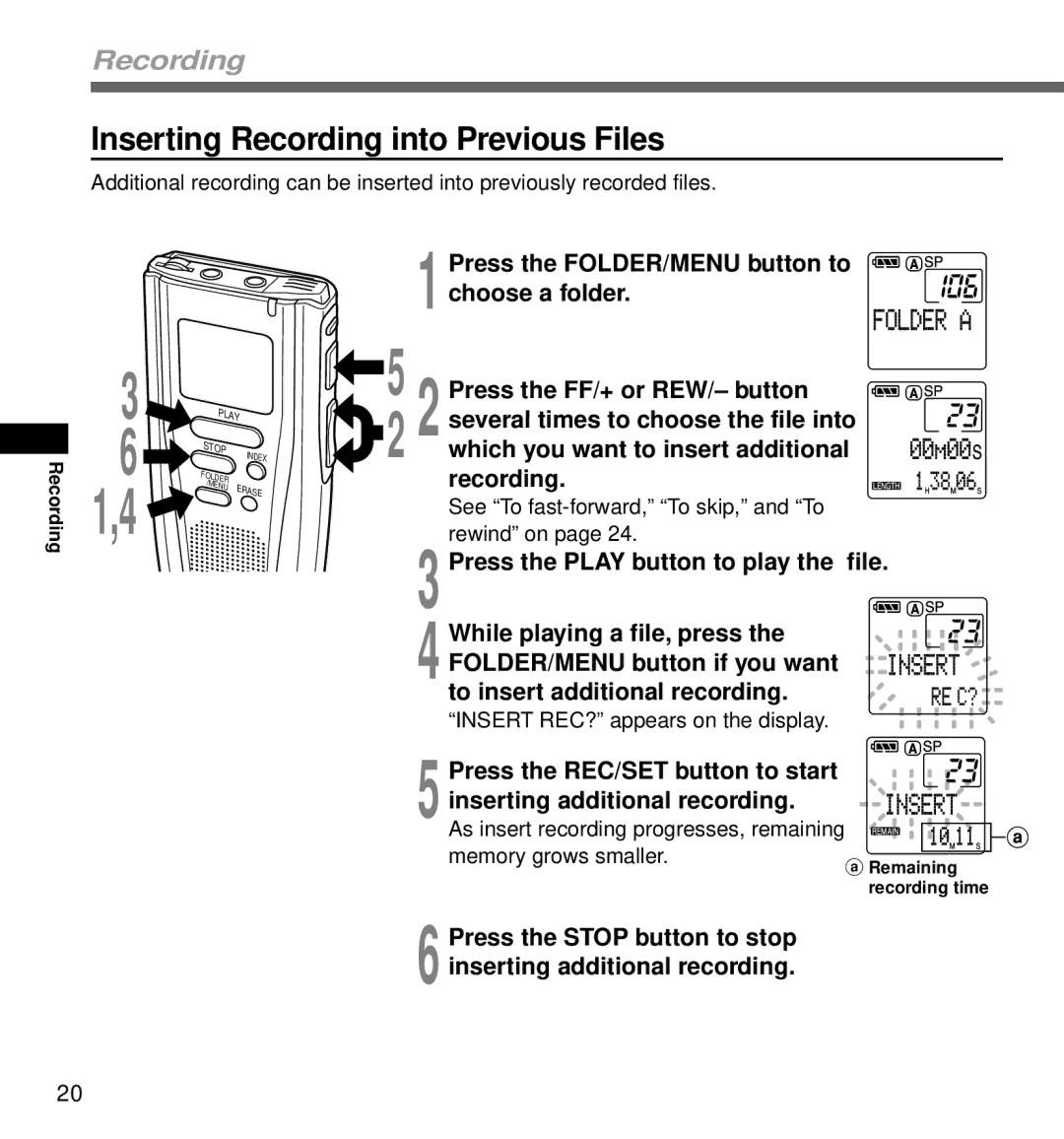 Olympus DS-3000 manual Inserting Recording into Previous Files, Insert REC? appears on the display 