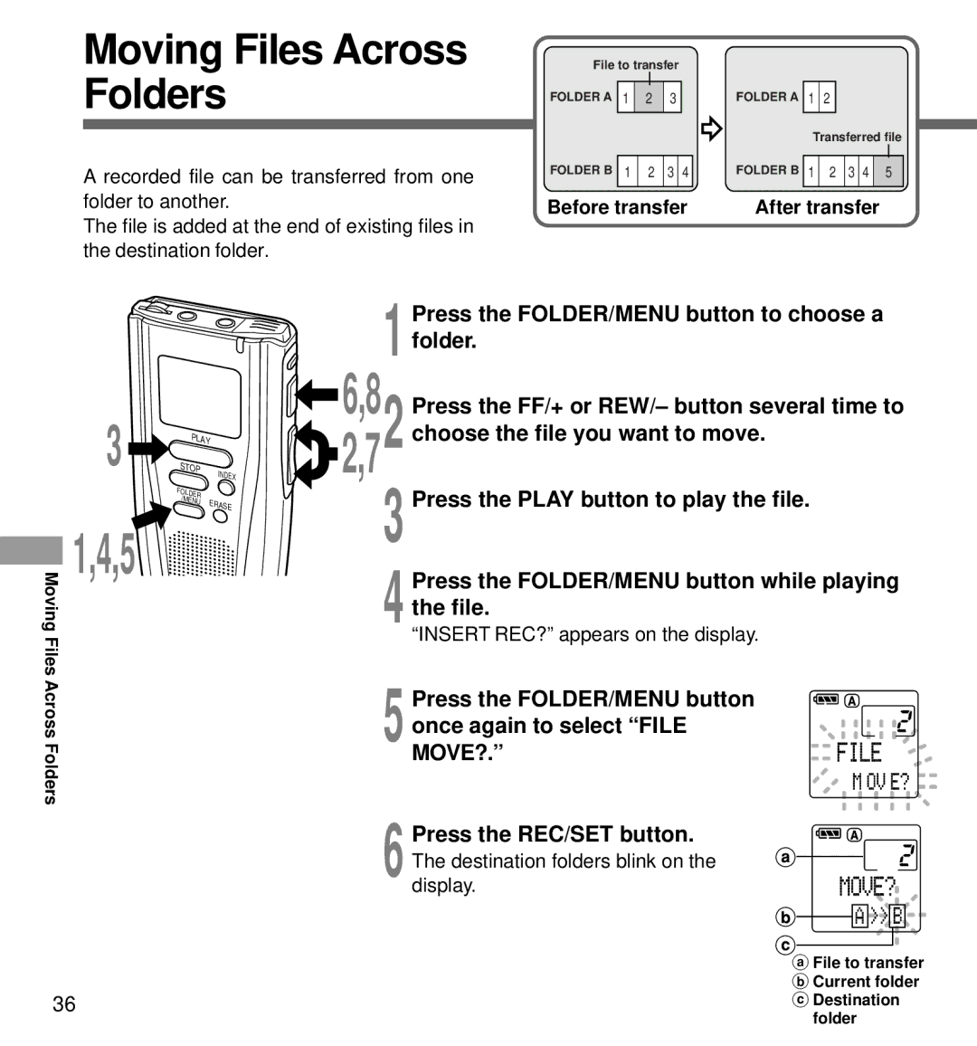 Olympus DS-3000 Moving Files Across Folders, Press the FOLDER/MENU button to choose a, Choose the file you want to move 