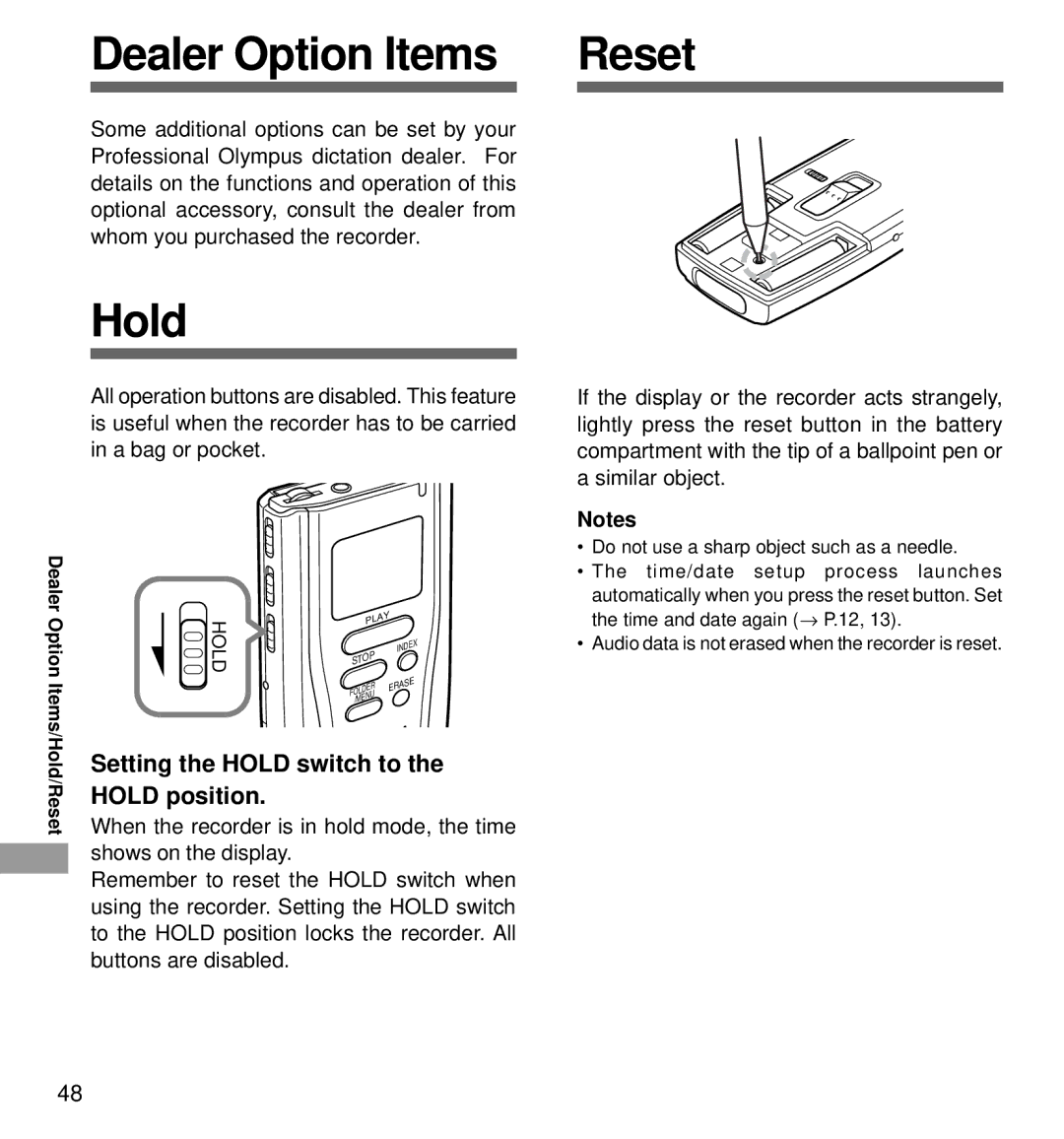 Olympus DS-3000 manual Dealer Option Items Reset, Hold, When the recorder is in hold mode, the time, Shows on the display 