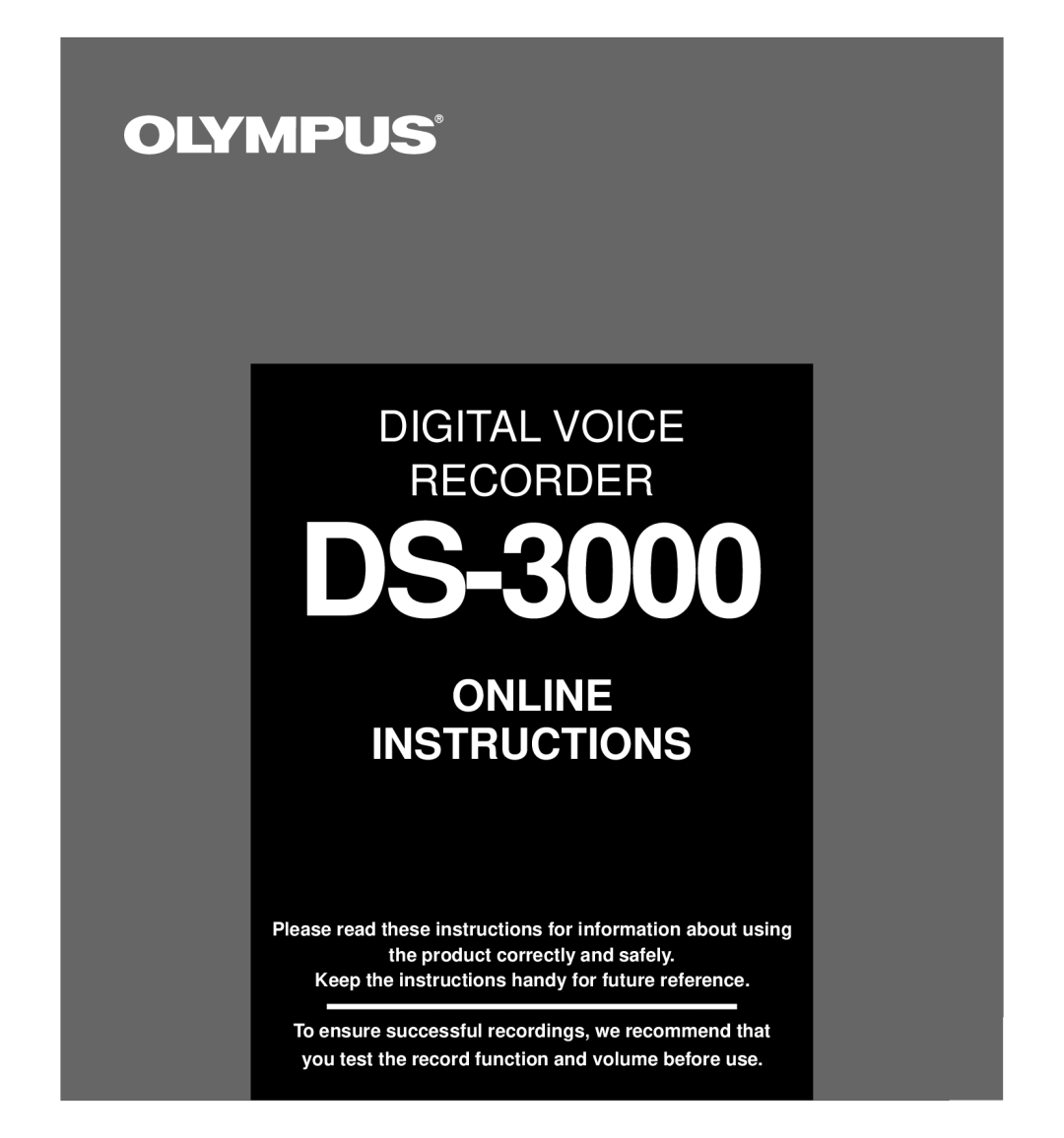 Olympus DS-3000 manual Digital Voice Recorder, Online Instructions, the product correctly and safely 