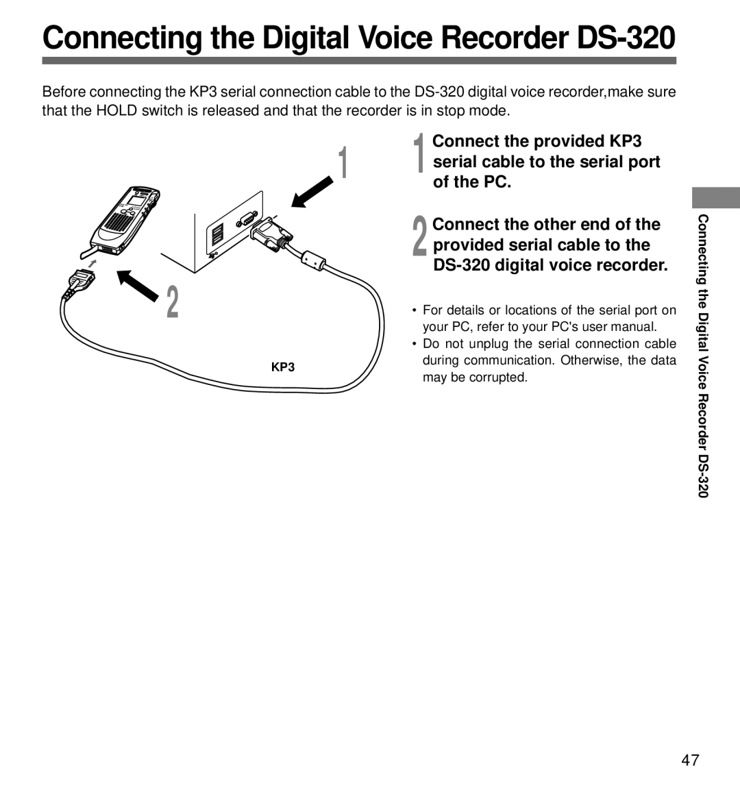 Olympus DS-320 manual Connect the provided KP3, Serial cable to the serial port, Connect the other end 