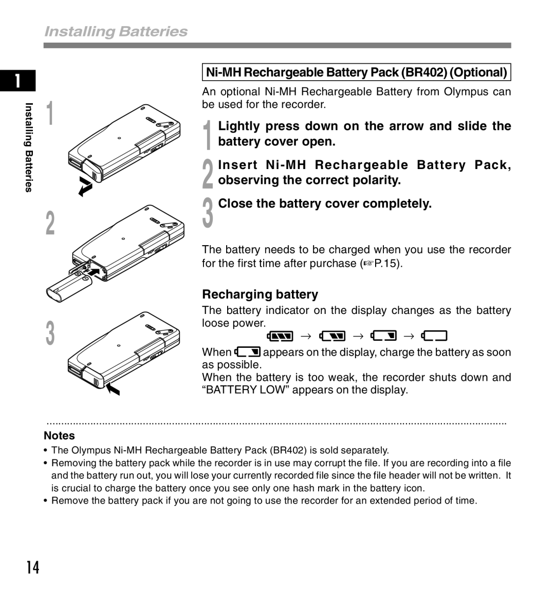 Olympus DS-3300 manual Ni-MH Rechargeable Battery Pack BR402 Optional, Recharging battery, Installing Batteries 