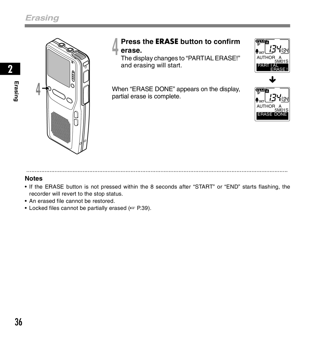 Olympus DS-3300 manual Press the Erase button to confirm erase, Partial erase is complete 