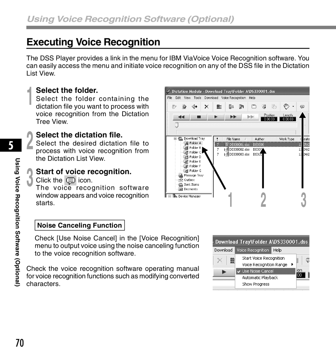 Olympus DS-3300 manual Executing Voice Recognition, Start of voice recognition, Noise Canceling Function 