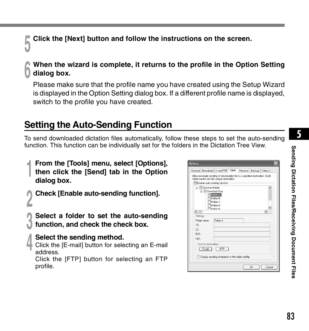 Olympus DS-3300 manual Setting the Auto-Sending Function, Select the sending method 