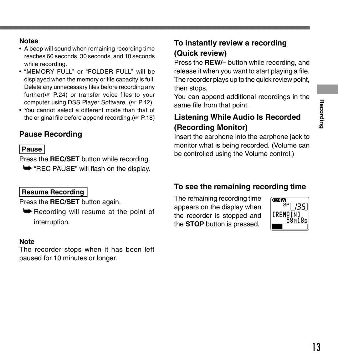 Olympus DS-333 manual Pause Recording, To instantly review a recording Quick review, To see the remaining recording time 