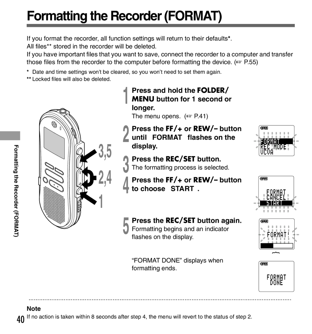 Olympus DS-333 manual Formatting the Recorder Format, Press the FF/+ or REW/- button to choose Start 