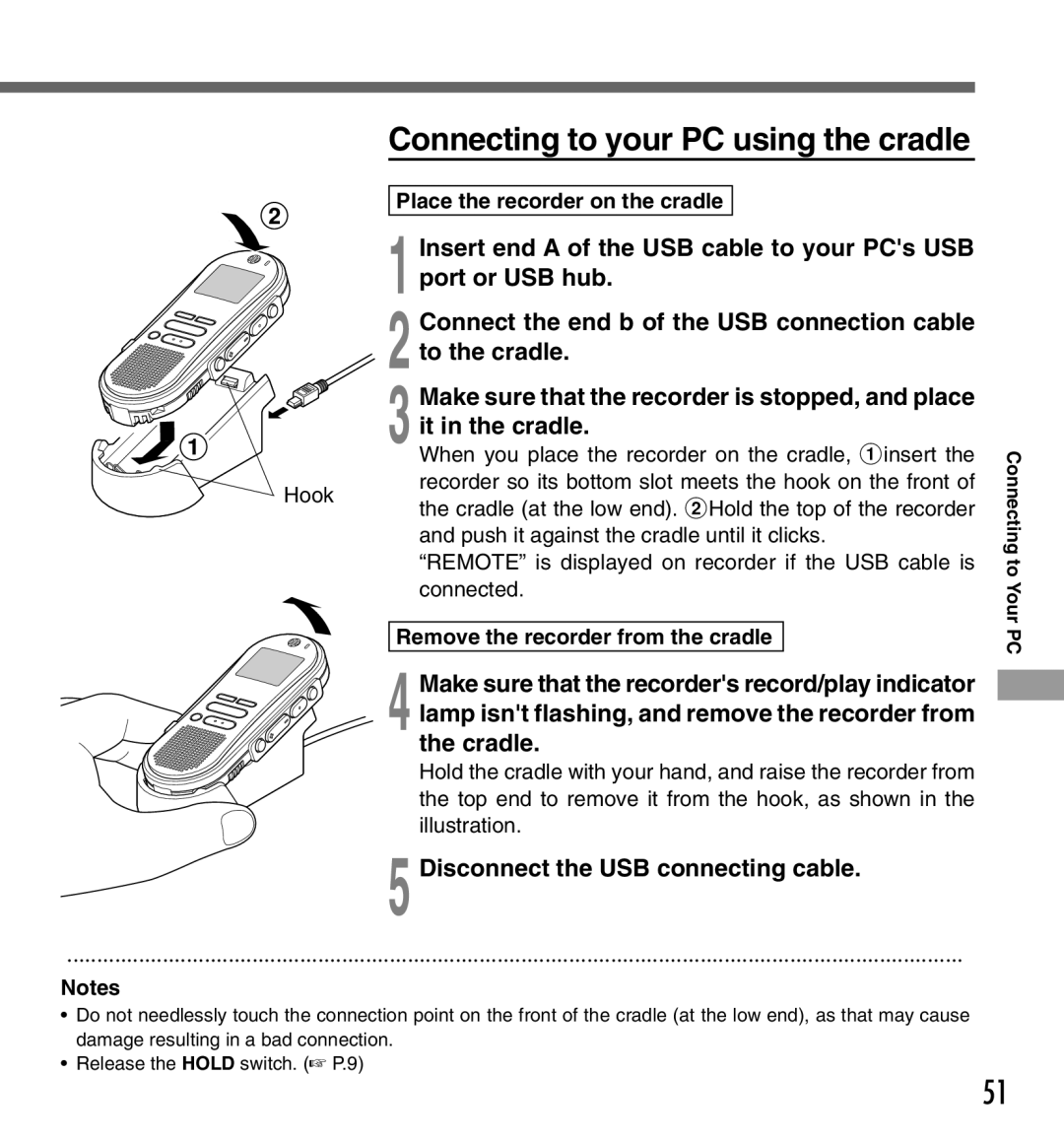 Olympus DS-333 manual Connecting to your PC using the cradle, Disconnect the USB connecting cable, Connecting to Your 