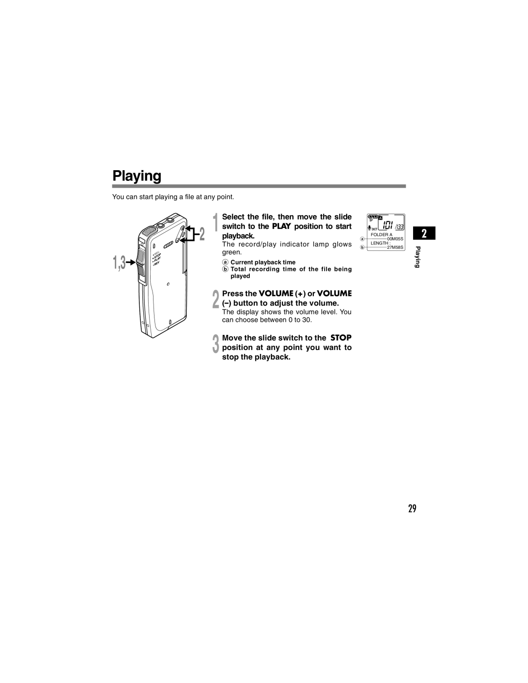 Olympus DS-4000 manual Playing, Press the Volume + or Volume Button to adjust the volume 