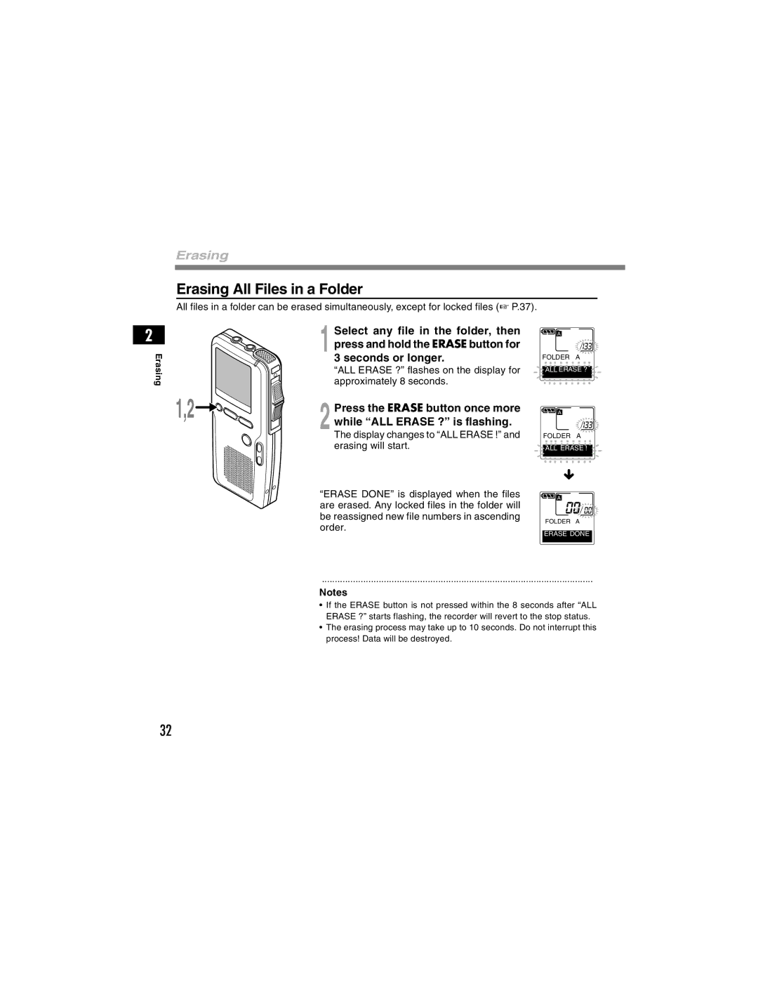 Olympus DS-4000 manual Erasing All Files in a Folder, Press the Erase button once more, While ALL Erase ? is flashing 