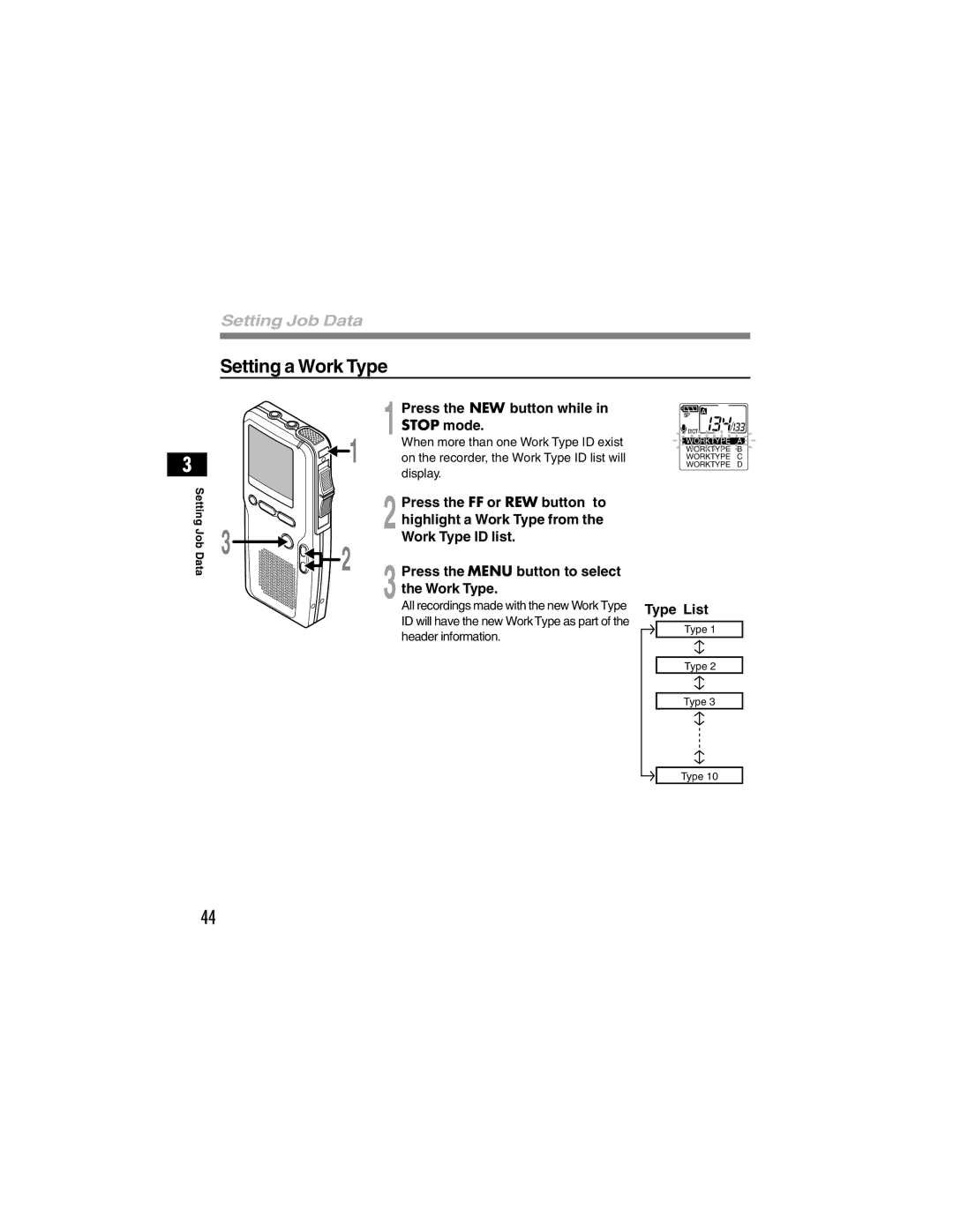 Olympus DS-4000 manual Setting a Work Type, Press the NEW button while in Stop mode, Type List, Data 