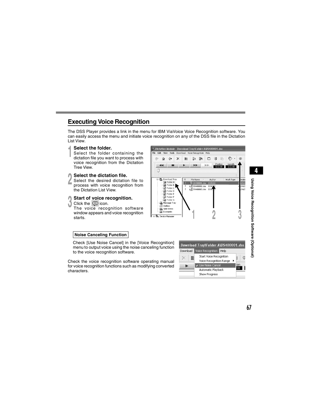 Olympus DS-4000 manual Executing Voice Recognition, Start of voice recognition, Noise Canceling Function 