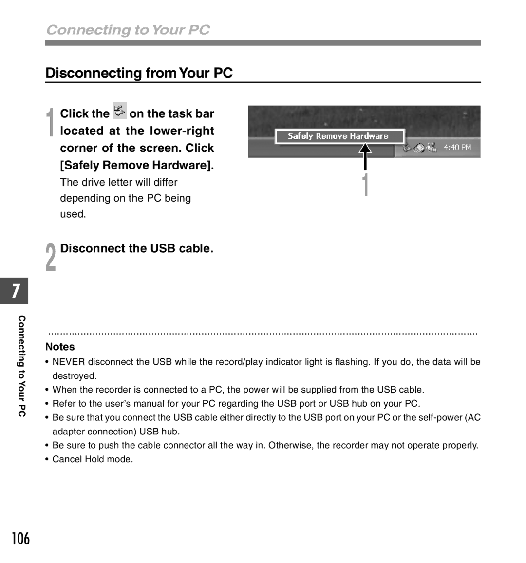 Olympus DS-30, DS-50, DS-40 manual 106, Disconnecting from Your PC, Connecting to Your PC, Disconnect the USB cable 