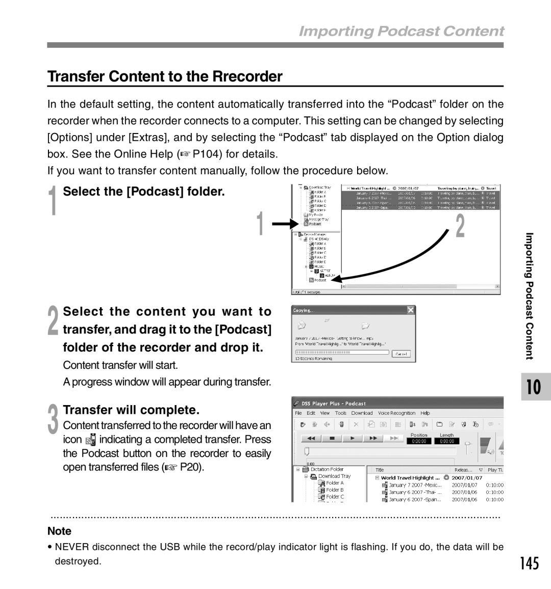 Olympus DS-30, DS-50, DS-40 manual 145, Transfer Content to the Rrecorder, Select the Podcast folder, Transfer will complete 