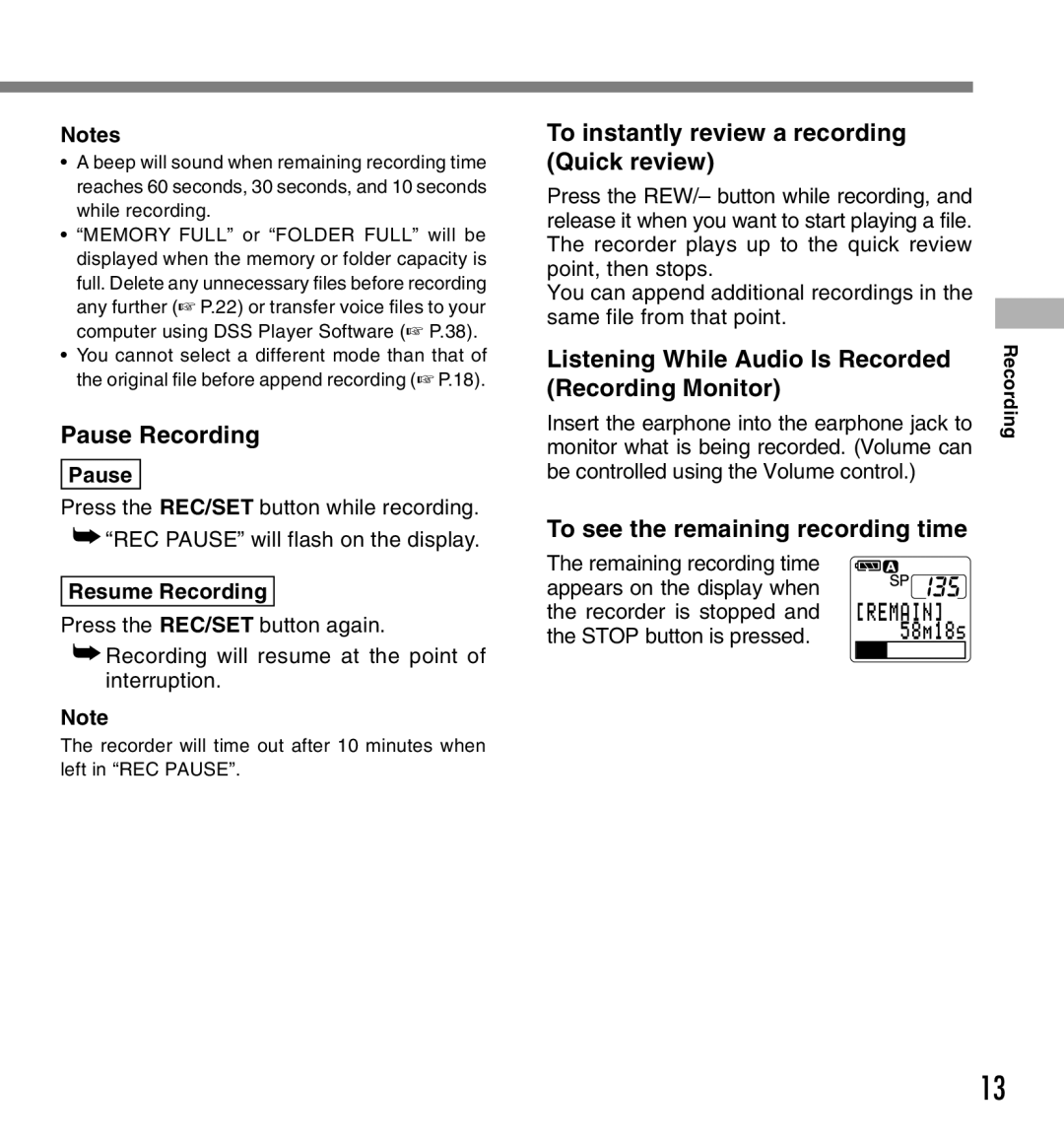 Olympus DS-660 manual Pause Recording, To instantly review a recording Quick review, To see the remaining recording time 