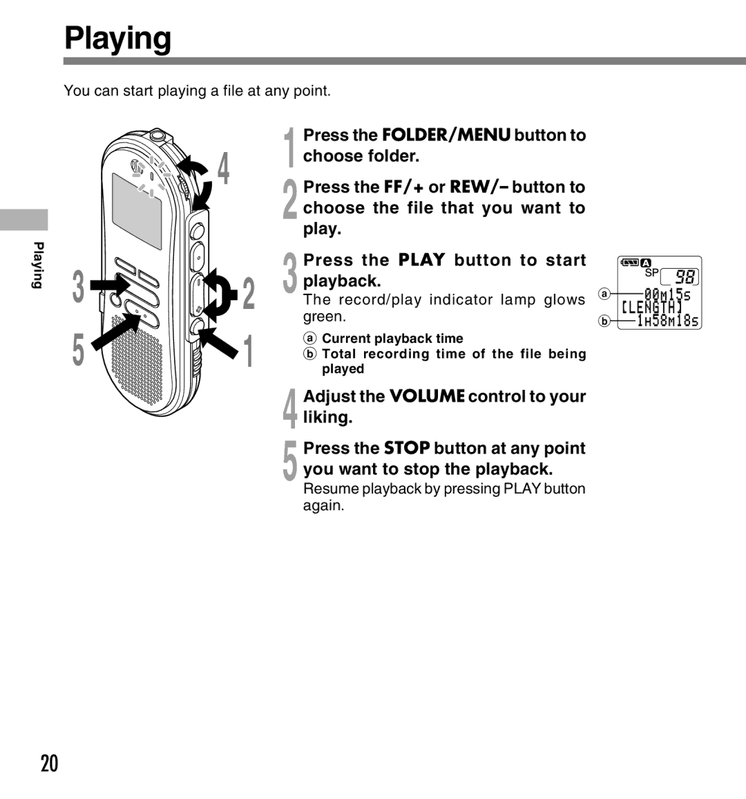 Olympus DS-660 manual Playing, 4Adjust the Volume control to your liking, You can start playing a file at any point 