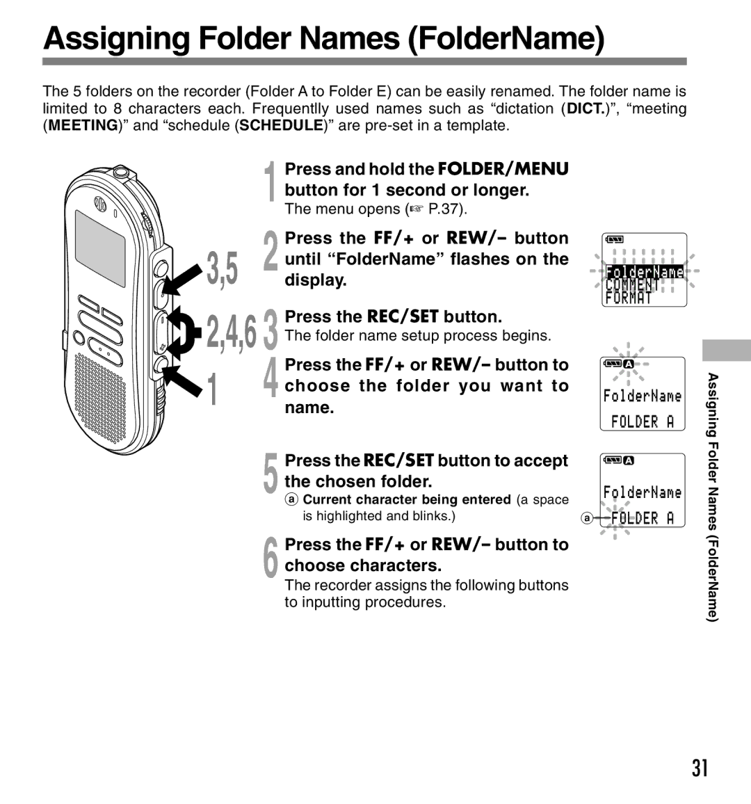 Olympus DS-660 manual Assigning Folder Names FolderName 