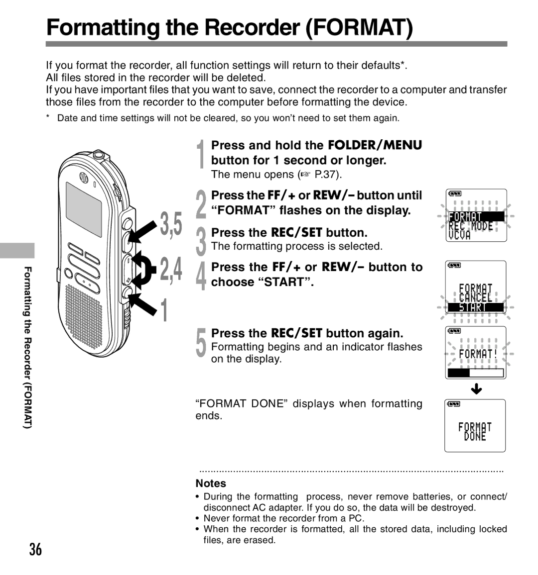 Olympus DS-660 manual Formatting the Recorder Format, Press the FF/+ or REW/- button to choose Start 