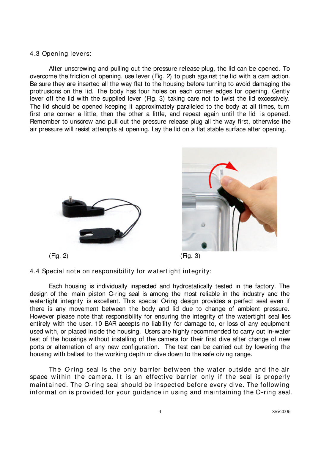 Olympus FL-50 user manual Opening levers, Special note on responsibility for watertight integrity 