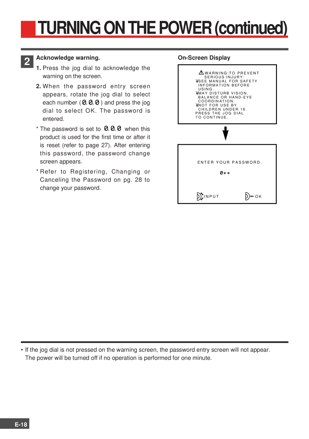 Olympus FMD-150W-US instruction manual Turning on the Power, Acknowledge warning 