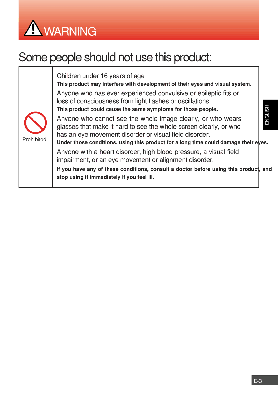 Olympus FMD-150W-US instruction manual Some people should not use this product, Children under 16 years of age, Prohibited 