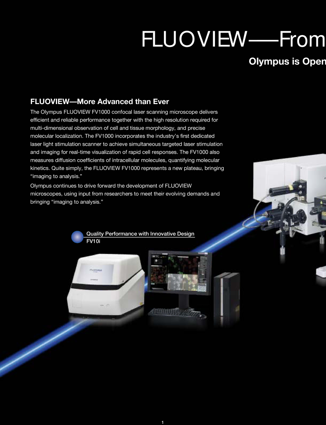 Olympus FV1000 manual FLUOVIEW--From, Olympus is Open 