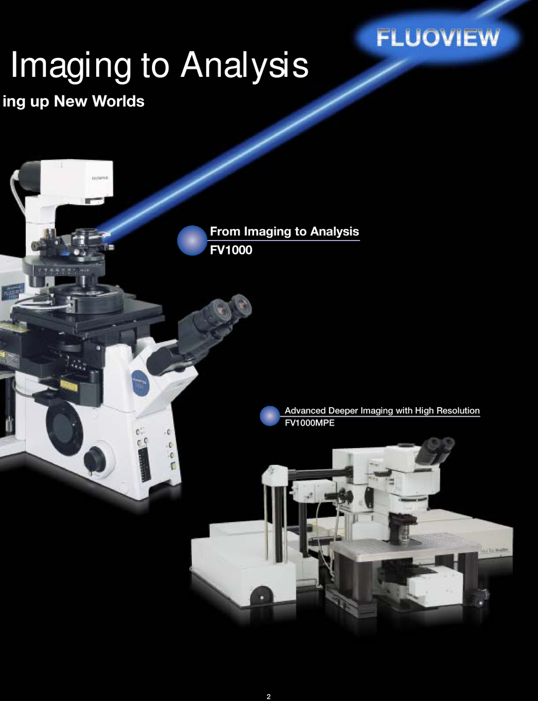 Olympus FV1000 manual Imaging to Analysis, Ing up New Worlds 