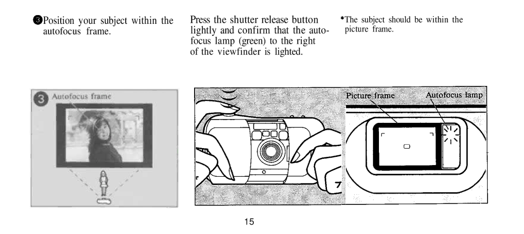 Olympus Infinity Stylus manual Position your subject within Autofocus frame 