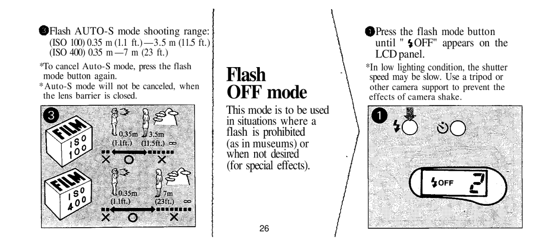 Olympus Infinity Stylus manual OFF mode, Flash is prohibited, As in museums or, Flash AUTO-S mode shooting range 