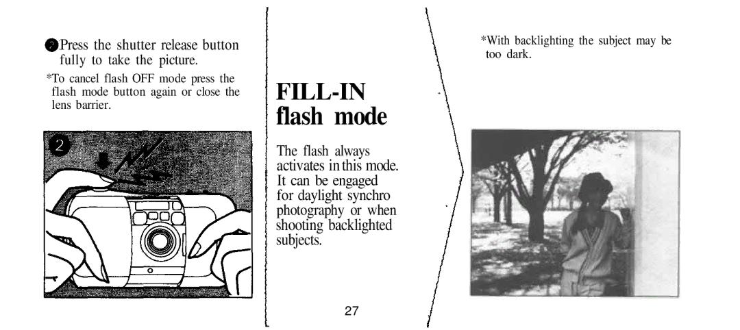 Olympus Infinity Stylus manual Flash mode, Activates in this mode, Flash always 